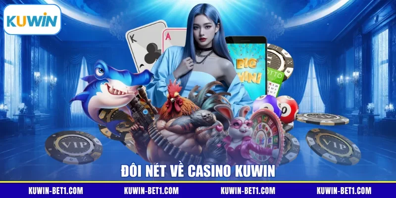 Giao diện sảnh casino KUWIN trực tuyến