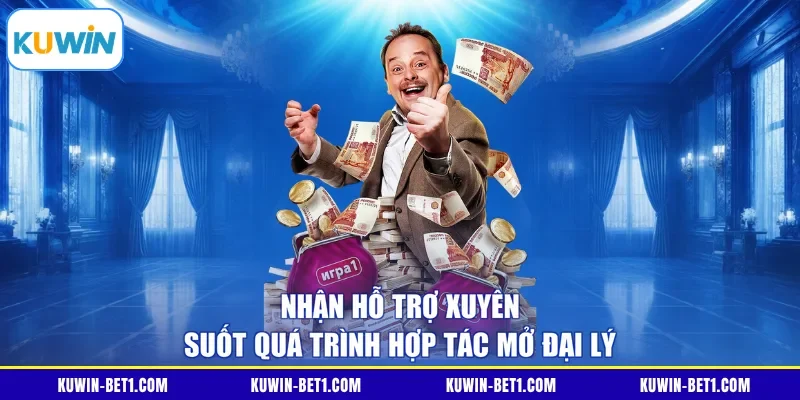 Hỗ trợ dành cho đại lý KUWIN trong quá trình vận hành